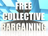 Free Collective Bargaining