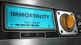 Immortality in Display on Vending Machine.