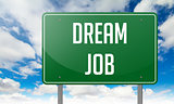 Dream Job on Green Highway Signpost.