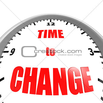 Time to change