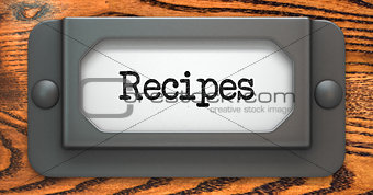 Recipes - Concept on Label Holder.