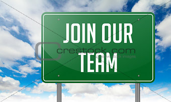 Join Our Team on Green Highway Signpost.