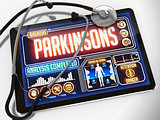 Parkinsons on the Display of Medical Tablet.