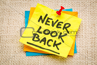 never look back advice