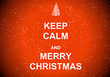 Keep Calm and Merry Christmas
