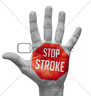 Stop Stroke Sign Painted, Open Hand Raised.