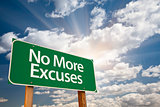 No More Excuses Green Road Sign