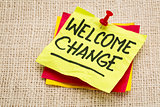 welcome change 