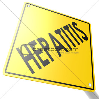 Road sign with hepatitis