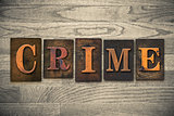 Crime Concept Wooden Letterpress Type