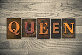 Queen Concept Wooden Letterpress Type