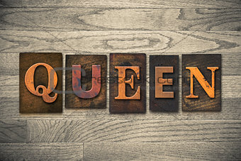Queen Concept Wooden Letterpress Type