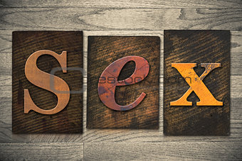 Sex Concept Wooden Letterpress Type