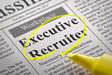 Executive Recruiter Vacancy in Newspaper.
