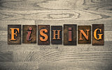 Fishing Wooden Letterpress Concept