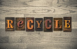 Recycle Wooden Letterpress Concept