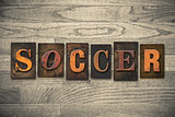 Soccer Concept Wooden Letterpress Type