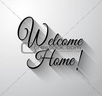 Inspirational and Motivational Typo "Welcome Home" 