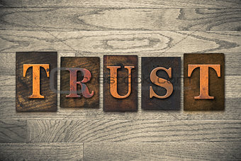 Trust Wooden Letterpress Concept