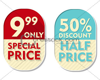 9,99 only, 50 percent discount, special and half price, two elli