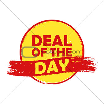 deal of the day, yellow and orange round drawn label