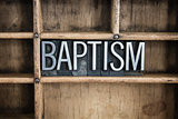 Baptism Concept Metal Letterpress Word in Drawer