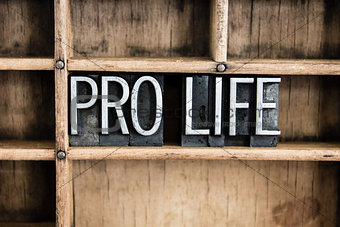 Pro Life Concept Metal Letterpress Word in Drawer