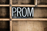 Prom Concept Metal Letterpress Word in Drawer