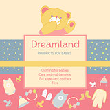 Vector background with a label products for babies. Advertising products for babies. Country of dreams