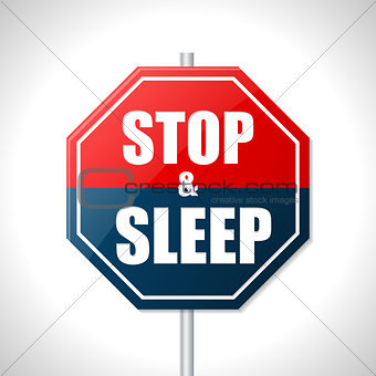 Stop and sleep traffic sign