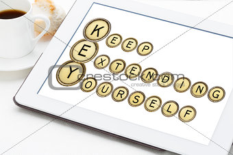 keep extending yourself  (KEY) - motivation acronym