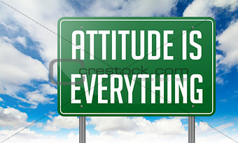 Attitude is Everything on Green Highway Signpost.