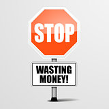Stop Wasting Money
