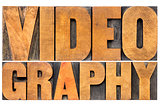 videography word abstract in wood type