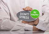Don't Stress, be Happy