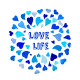 Positive motivation slogan in frame made of watercolor hearts. Vector watercolor wreath.
