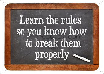 Learn and break rules