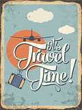 Retro metal sign "it's travel time"