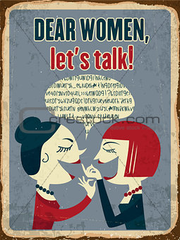 Retro metal sign "Dear women, let's talk"