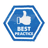 best practice with thumb up sign in blue grunge hexagon