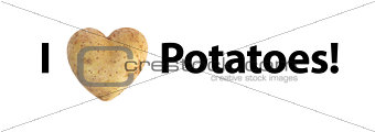"I love (heart) potatoes" text