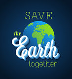 Save the Earth together.