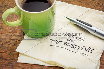 focus on the positive on napkin