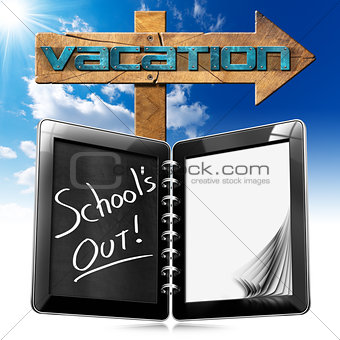 Schoo is Out  - Vacation Sign