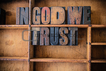 In God We Trust Concept Wooden Letterpress Theme