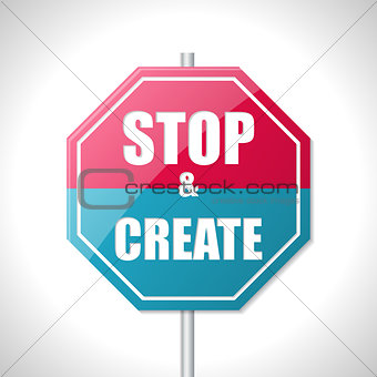 Stop and create traffic sign