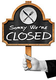Sorry we are Closed -  Sign with Hand of Waiter