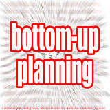 Bottom-up planning