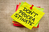 do not procrastinate reminder note