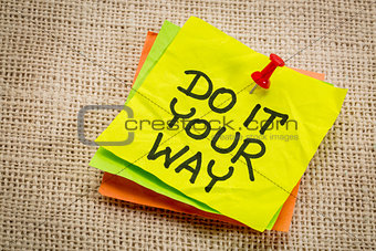 Do it your way reminder note